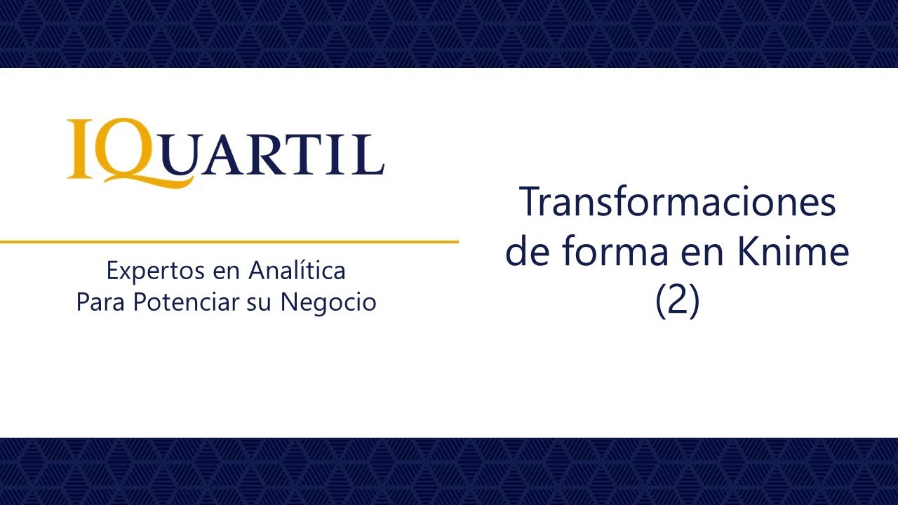 7. Transformaciones de forma en Knime (2)