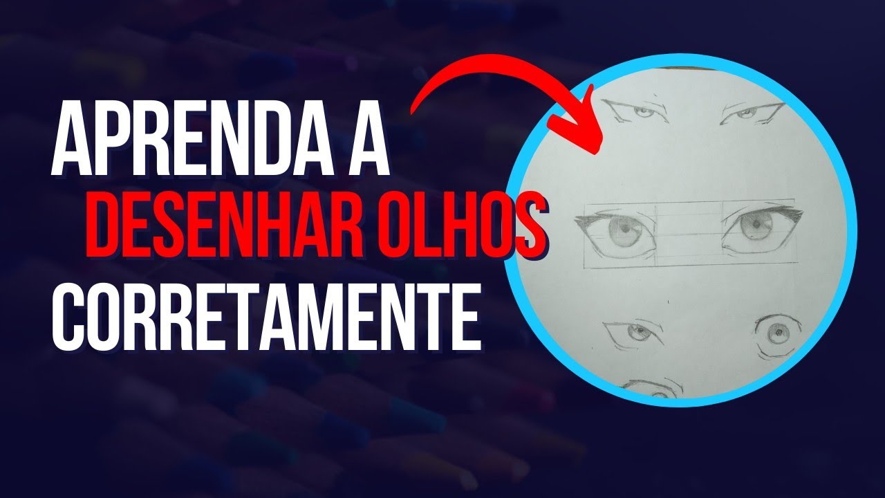 COMO DESENHAR OLHOS DE ANIME - APRENDENDO COMIGO