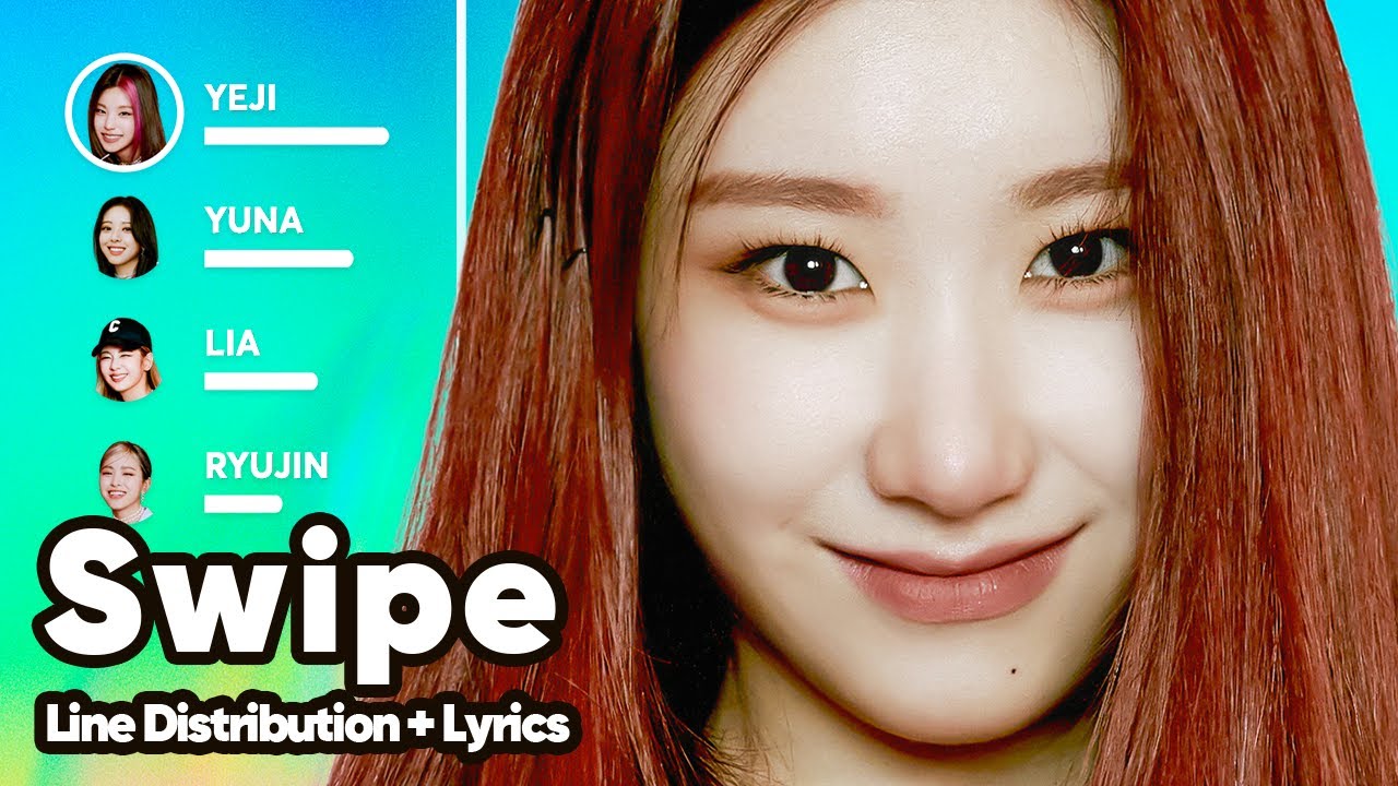 ITZY - SWIPE (Line Distribution + Lyrics Karaoke) PATREON REQUESTED