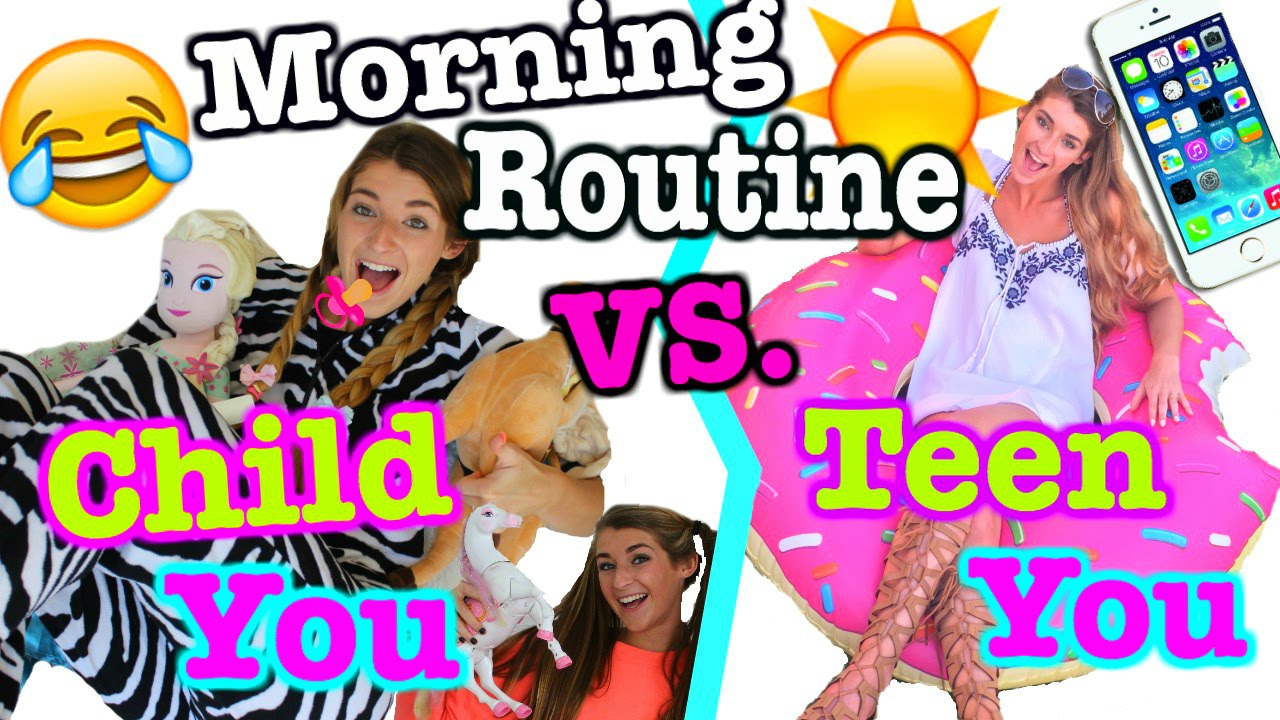 Child You VS. Teen You Morning Routine