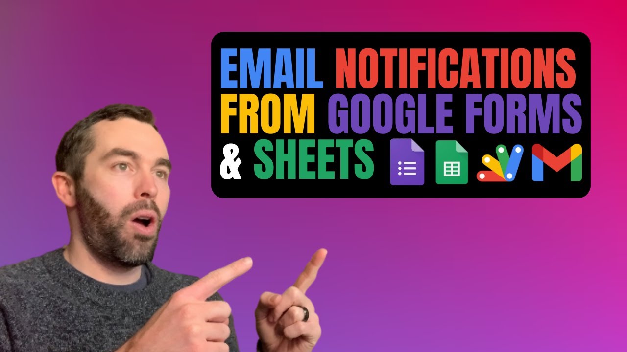 Automate Email Notifications From Google Forms & Sheets