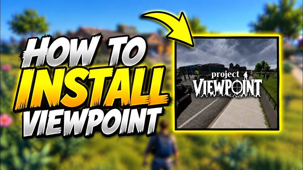How to Install Viewpoint in Project Zomboid (EASY GUIDE)
