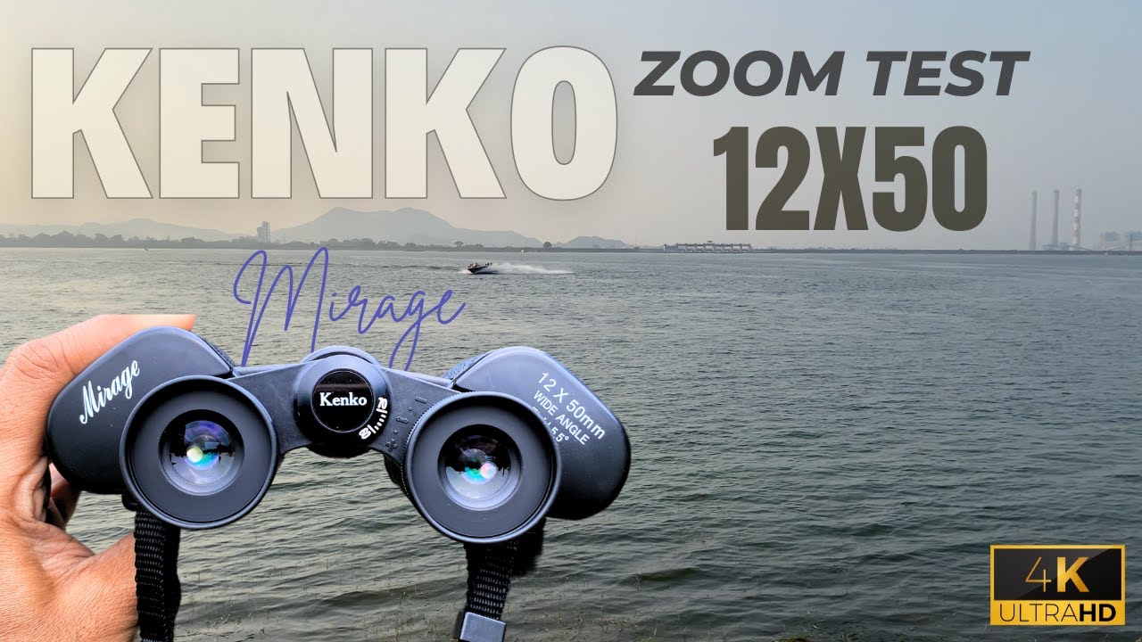 Kenko Binoculars New Mirage 12x50 - Best long distance Binoculars