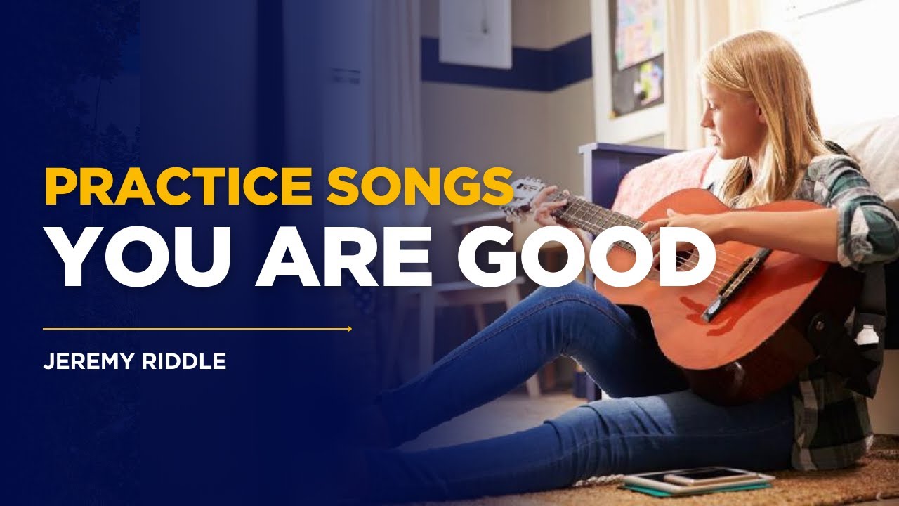 YOU ARE GOOD