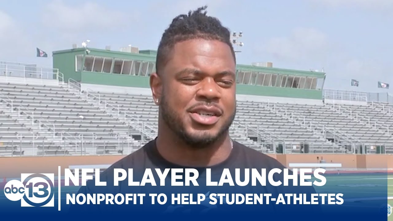 Houston NFL player launches nonprofit to help student-athletes