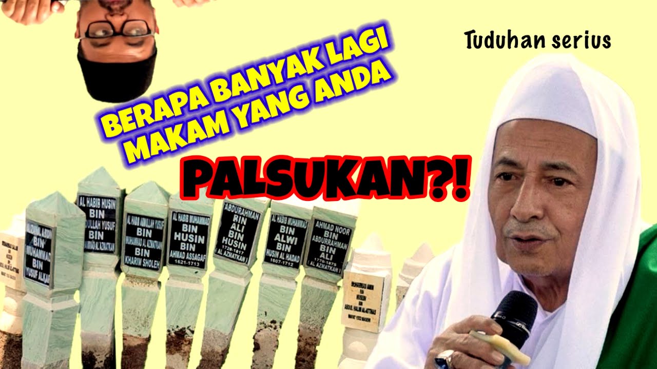 Eps 688 | BISNIS HARAM PARA HABIB: PARA PEMBUAT MAKAM-MAKAM PALSU. BENARKAH HABIB LUTHFI TERLIBAT?