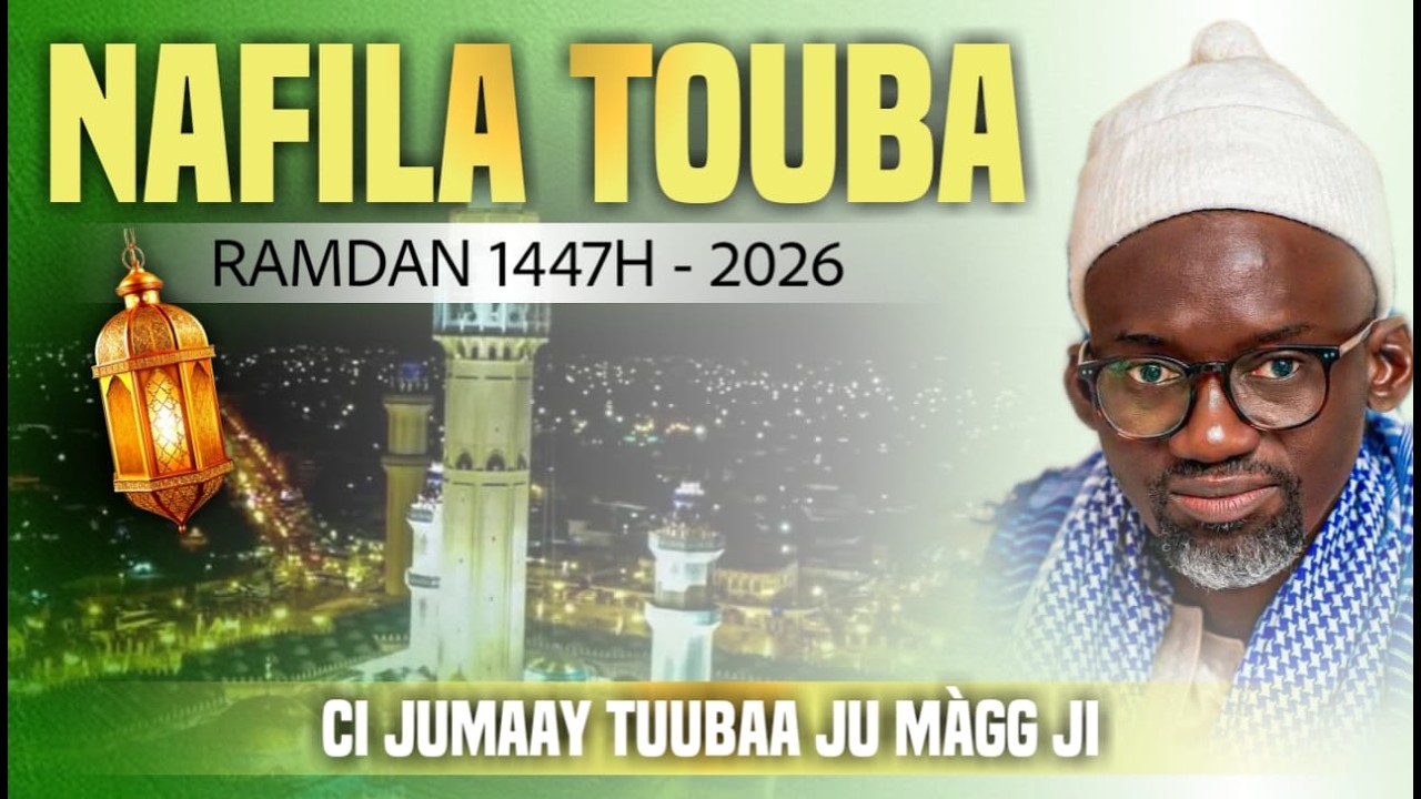 🔴DIRECT:NAFILA GRANDE MOSQUEE DE TOUBA 5éme NUIT Ramadan 1447h/2026