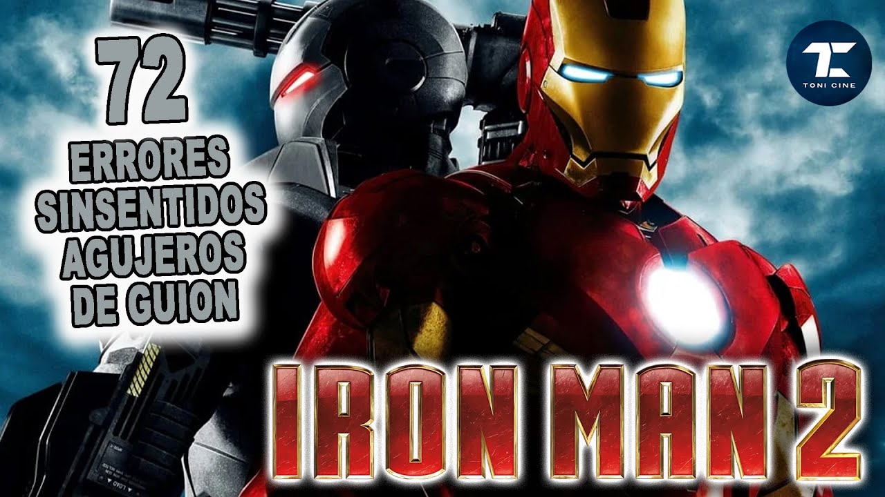 Iron Man 2: todos los fallos (errores, agujeros de guion, descuidos, sinsentidos) - Toni Cine