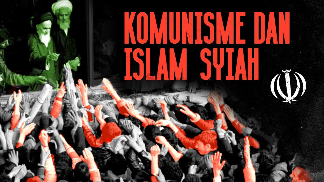 Komunisme dan Islam Syiah | Revolusi Iran 1979