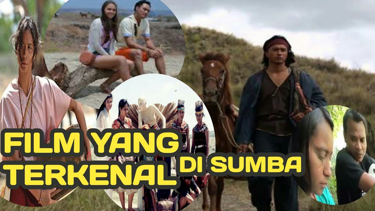 Deretan Film Terkeren Di Sumba || Cuplikan Film Terkenal