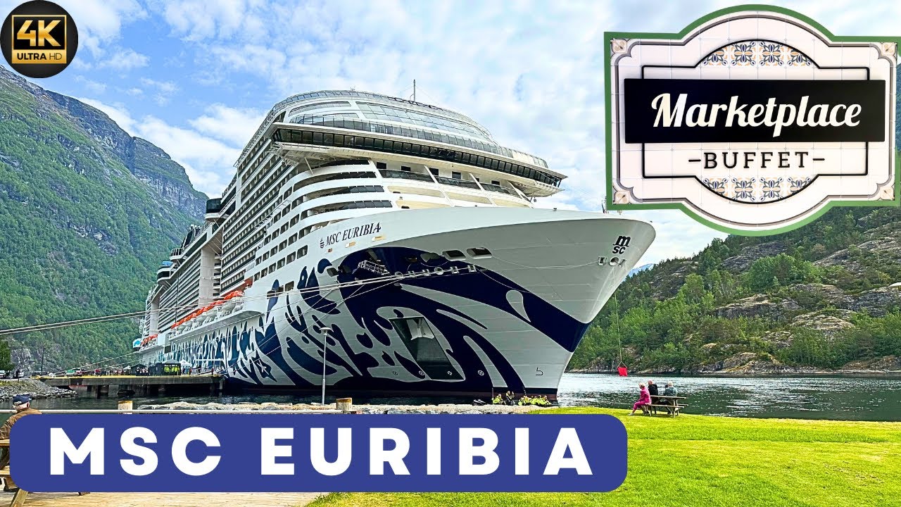 MSC EURIBIA Market Place Buffet . MSC's Newest Ship.