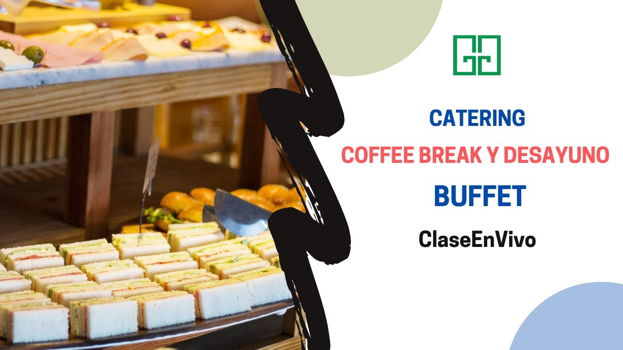 Catering Desayuno y Coffee Break Montaje tipo Buffet