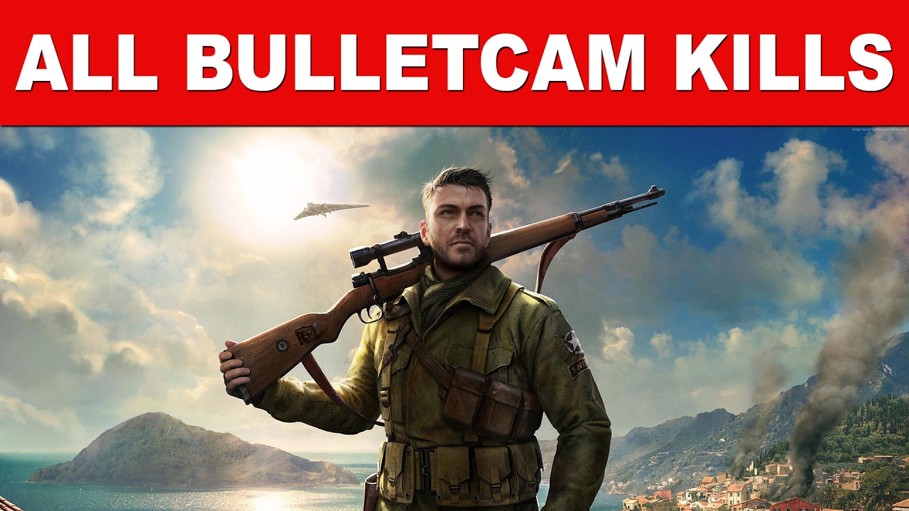 Sniper Elite 4 All X-Ray Bullet Kill Cam Slow Motion Montage Kills