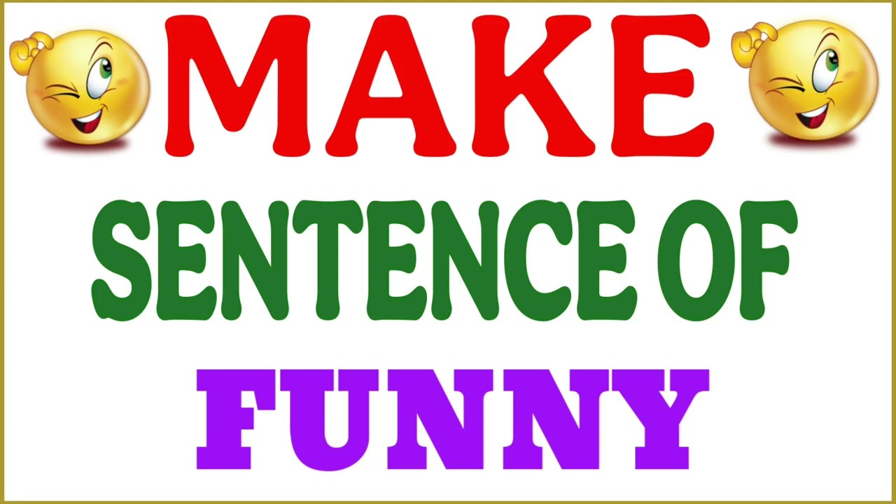 Make sentence of Funny | Funny in sentence | Funny ka make sentence | Funny use in sentence