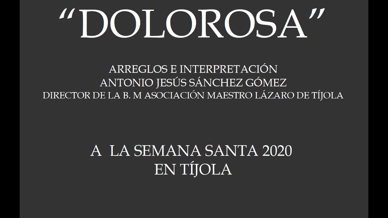 DOLOROSA MARCHA PROCESIONAL DE TÍJOLA.