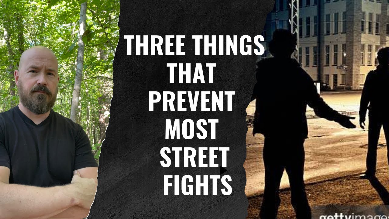 THREE Things That Will Keep Us Out of Street Fights 