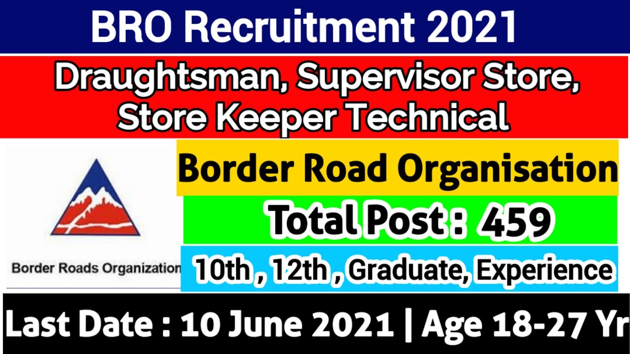 BRO Recruitment 2021#Draughtsman #Supervisor #Store_Keeper #Technical #bro_recruitment_2021