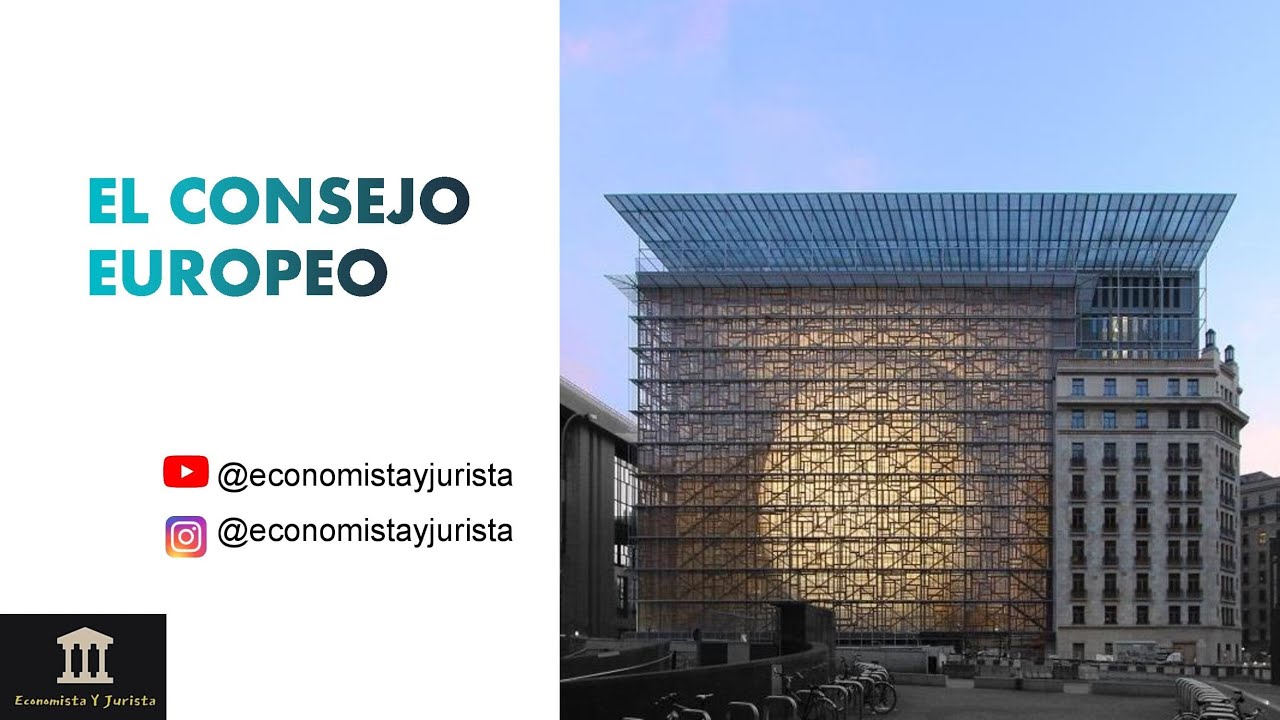 El Consejo Europeo: composici&oacute;n, funciones y competencias