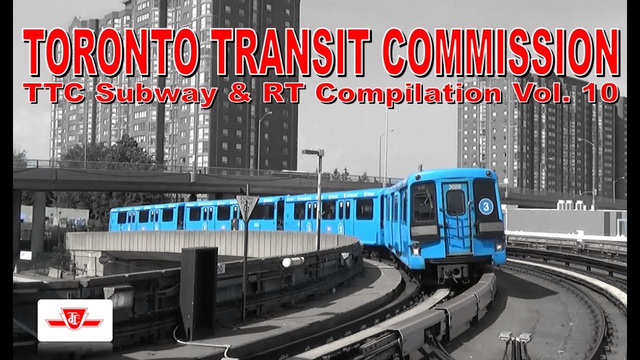 TTC Subway & RT Compilation Vol. 10 (2023)