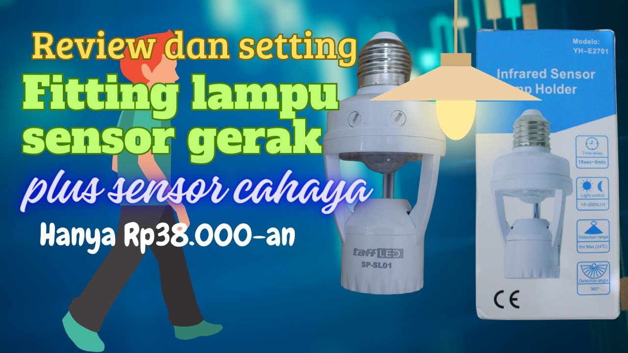 Review dan setting fitting lampu sensor gerak nyala otomatis Taff SP SL01 YH E2701