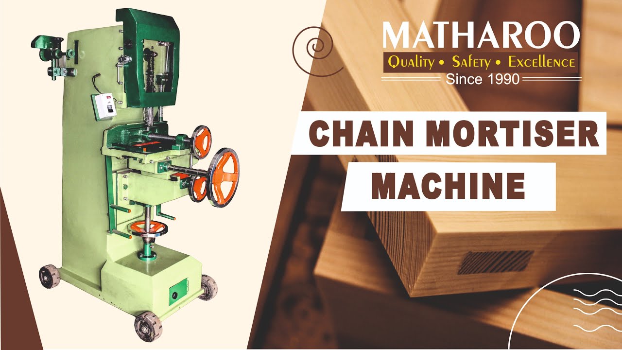 Chain Mortiser चोरस सुराख़ | Heavy Duty Wood Working Machine | Matharoo Engineering Products Ludhiana
