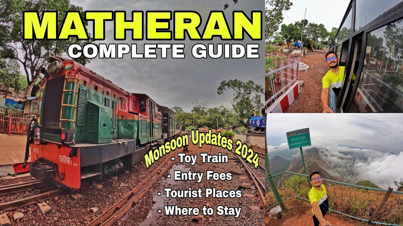 Matheran Hill Station in Monsoon | Matheran Toy Train | Matheran Tourist Places | Matheran Vlog