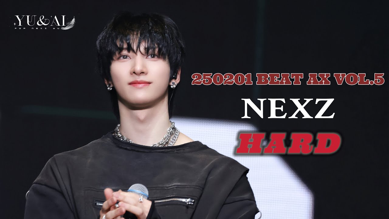 [NEXZ YU] 250201 BEAT AX VOL.5 
