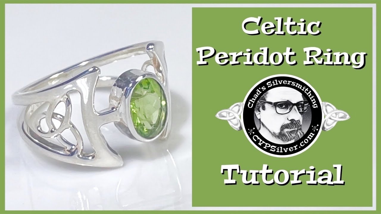 Making A Celtic Peridot Ring: A Silversmithing Tutorial