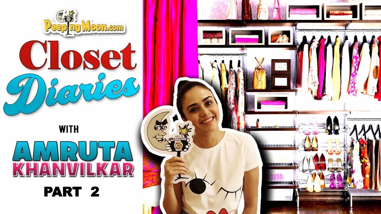 Closet Diaries with Amruta Khanvilkar | Part 2 | PeepingMoon