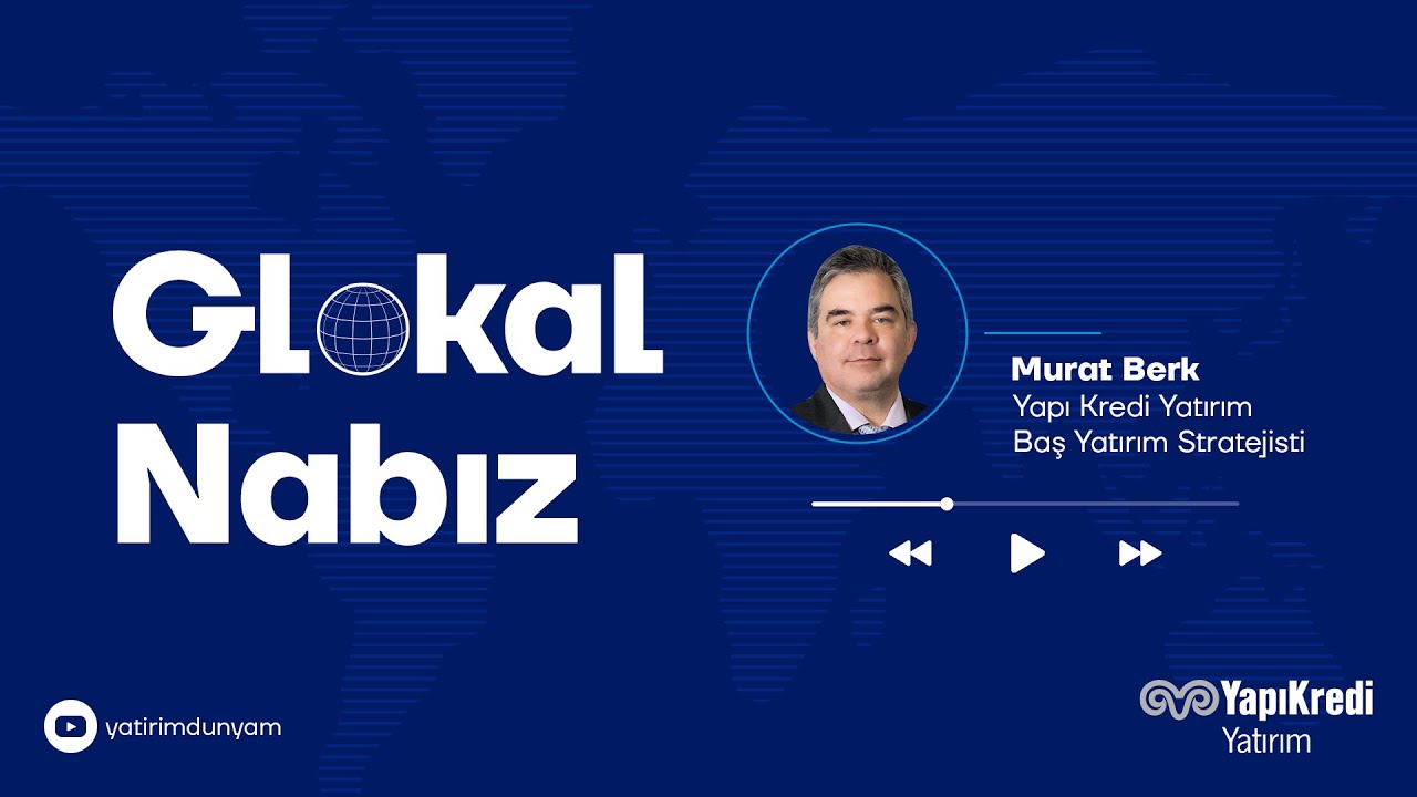 Yapı Kredi Yatırım’dan Glokal Nabız | Piyasalarda Yeni Yıla Olumlu Başlangıç | 14.01.2026