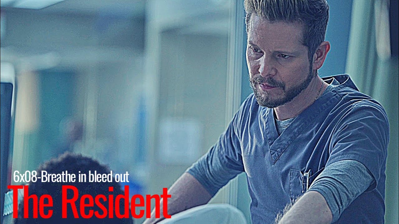 The Resident [6x08] II Breathe In Bleed Out [+Sub ITA]