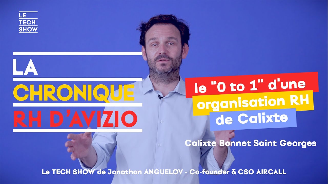 La Chronique RH d'AVIZIO | LE TECH SHOW 14 - Jonathan Anguelov - Co-founder & CSO AIRCALL