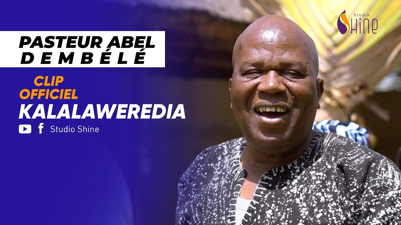 Clip Kalalaweredia - Pasteur Abel Dembélé
