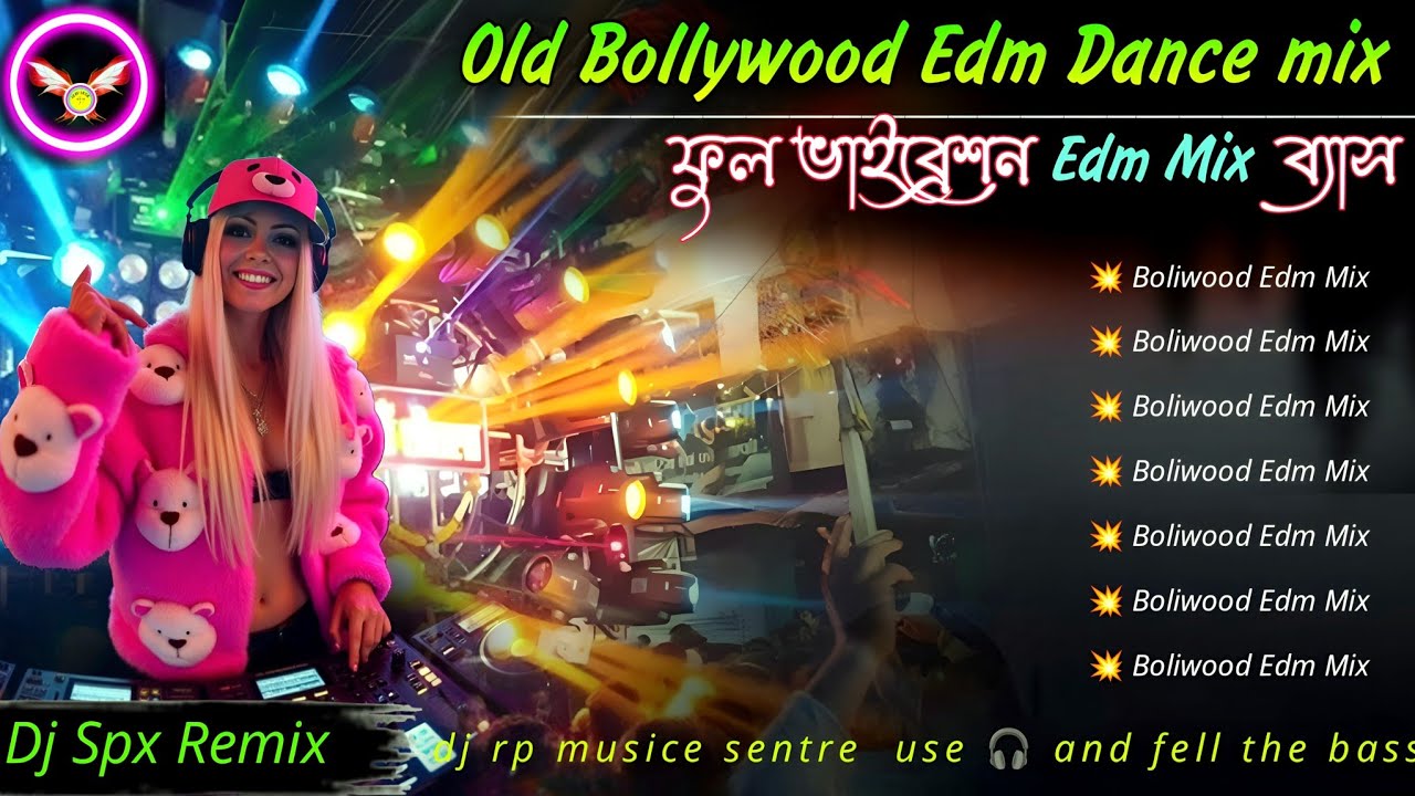Super Hit EDM Drop Mix DJ SPX Remix💫EDM Songs Susovan Remix💫Dj BM Remix EDM Songs 💫Bollywood Edm Mix