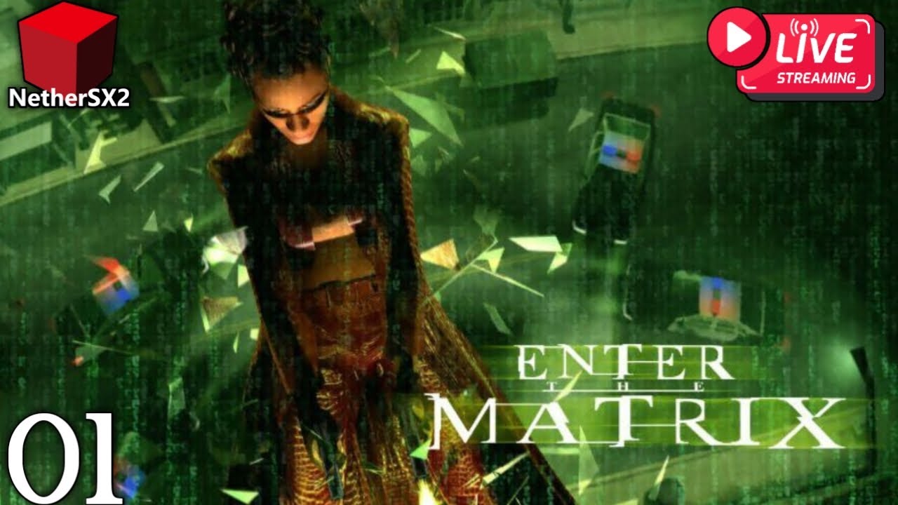 🔴 LIVE | Enter the Matrix | PS2 EMUALTOR | NetherSX2 | Gameplay | Part: 01