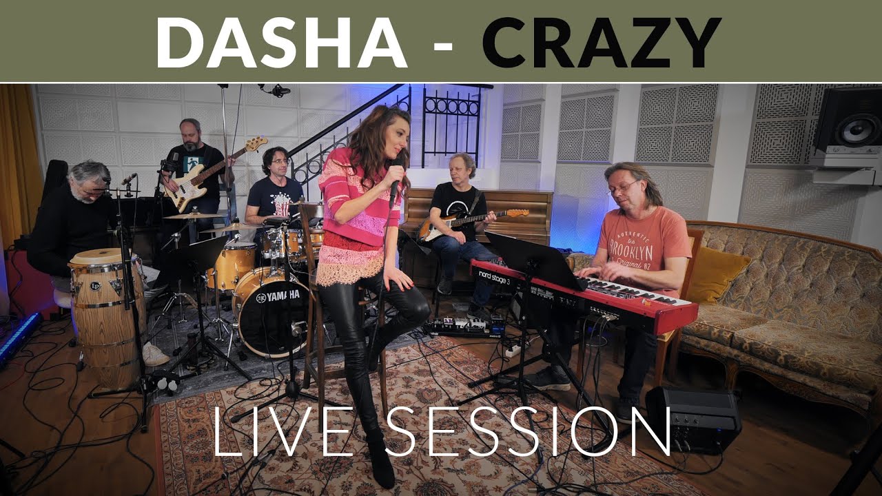 Dasha – Crazy (Live Session)