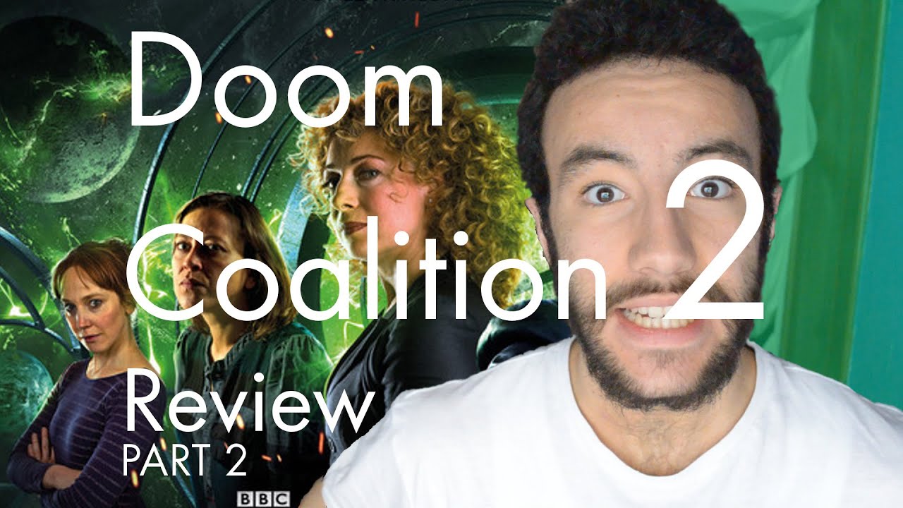 Doctor Who: Doom Coalition 2 - Review (Part 2) | Xisco Lozdob