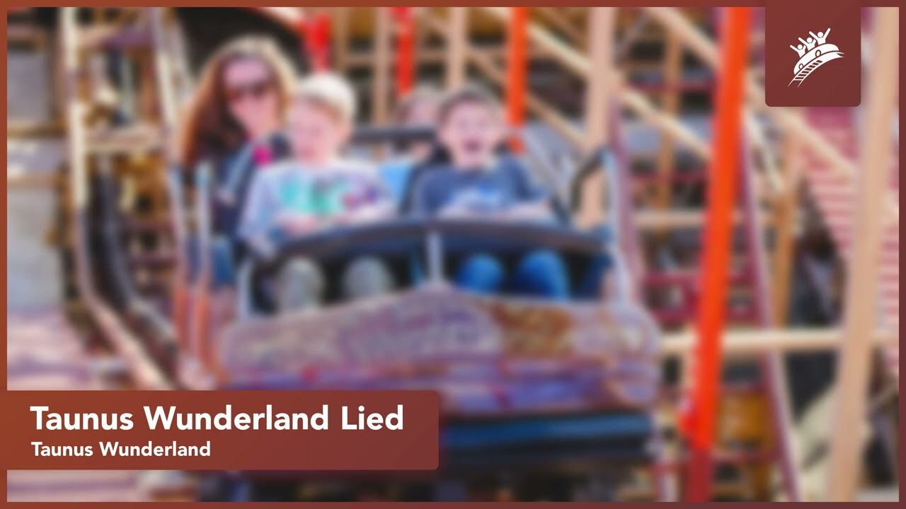 Taunus Wunderland Lied | Taunus Wunderland | Theme Park Music