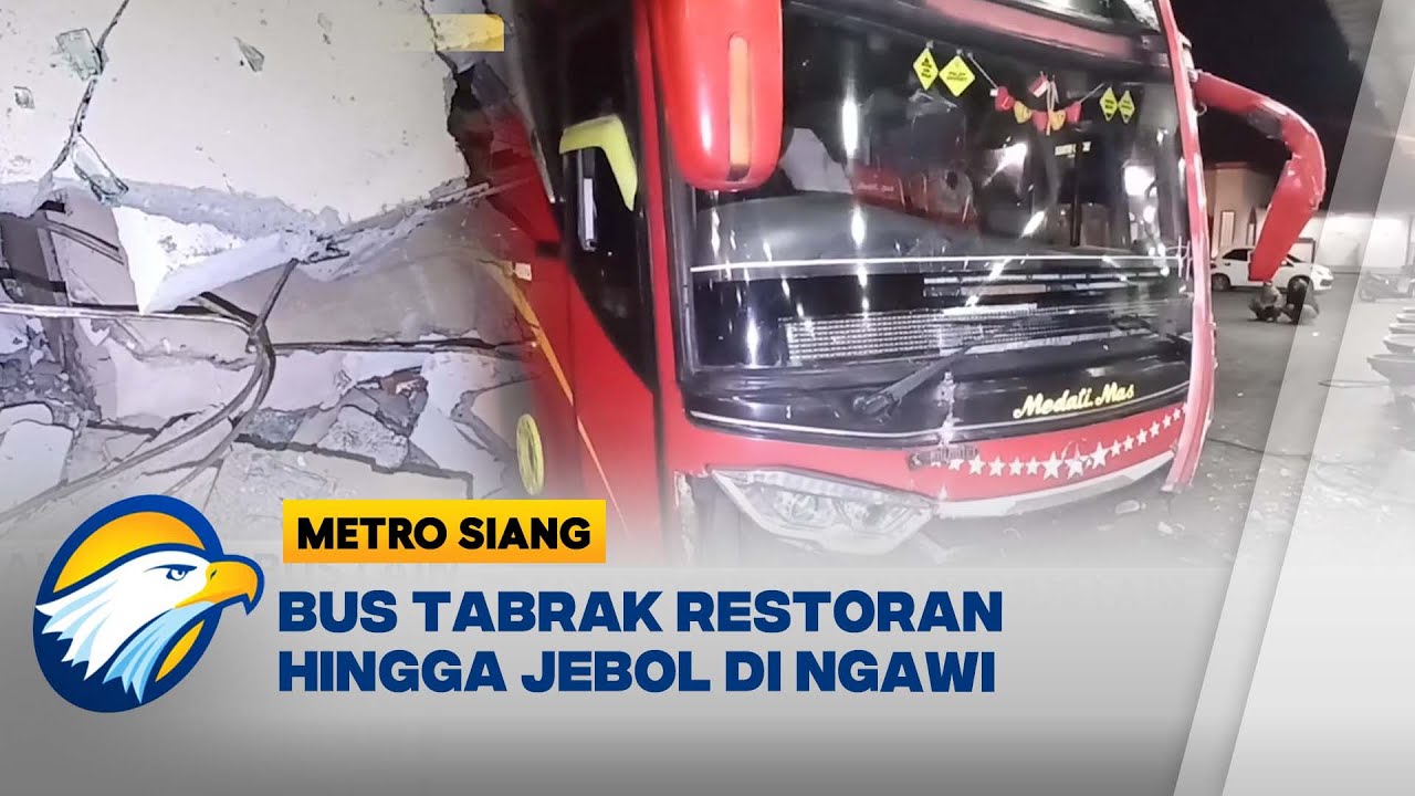 Bus di Ngawi Hantam Restoran hingga Jebol [Metro Siang]