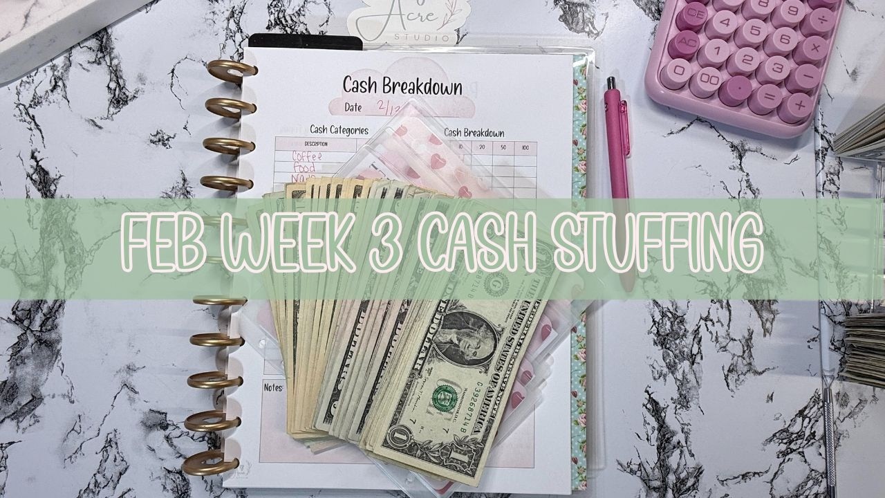 February Week 3 Cash Stuffing Personal + Joint | LP + Travel Binder Games