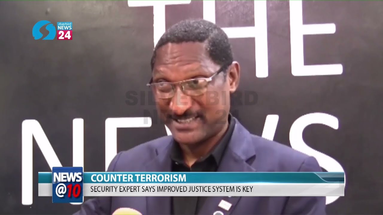 Counter Terrorism: Security Expert Says Improvised Justice System Is Key