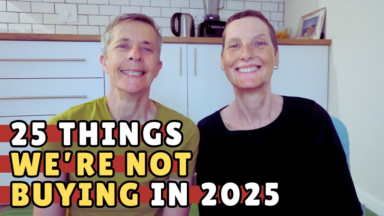 25 Things We're Not Buying in 2025  | Minimalism & Saving Money