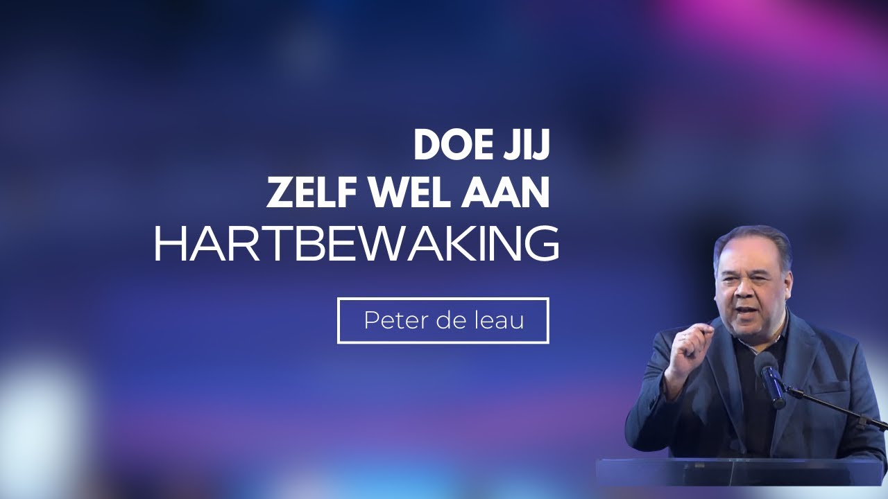 Doe jij zelf wel aan hartbewaking | Peter de Leau