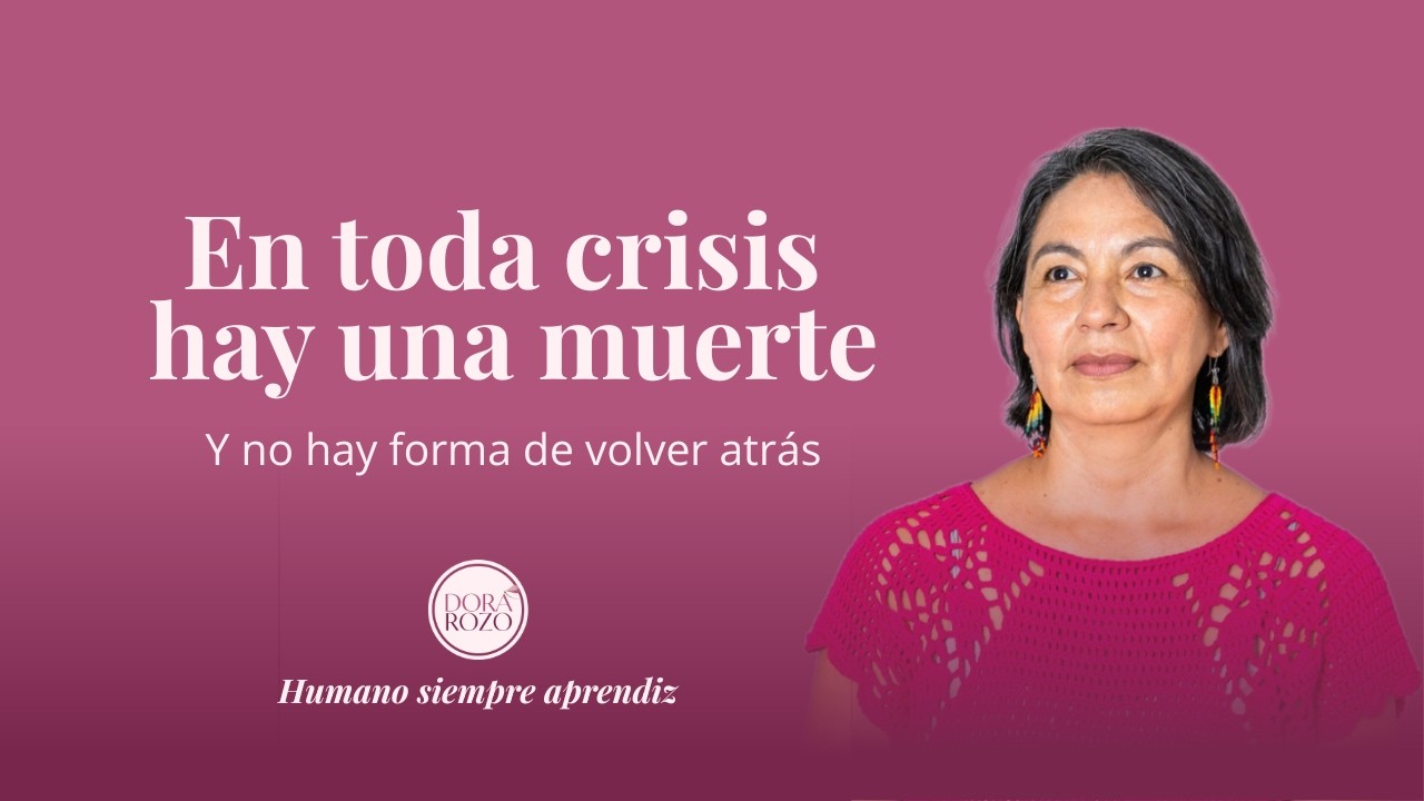 En toda crisis hay una muerte