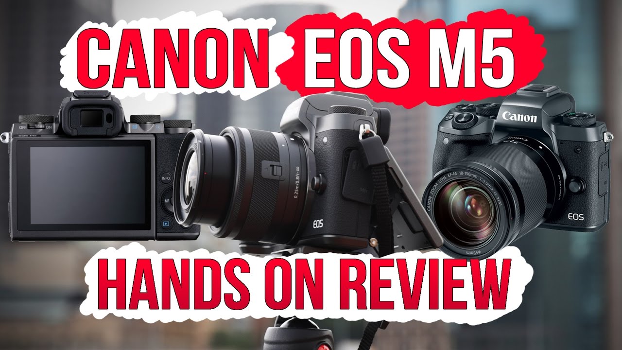 Обзор Canon EOS M5: отличная беззеркальная камера Canon.