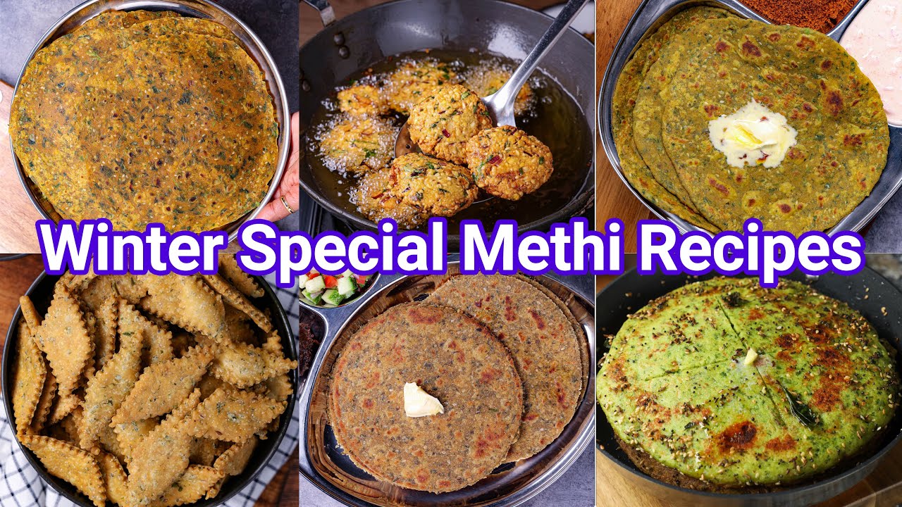 Winter Special Methi Recipes - Healthy Weight Loss Recipes | Methi Leaves Snacks & Roti Recipes
