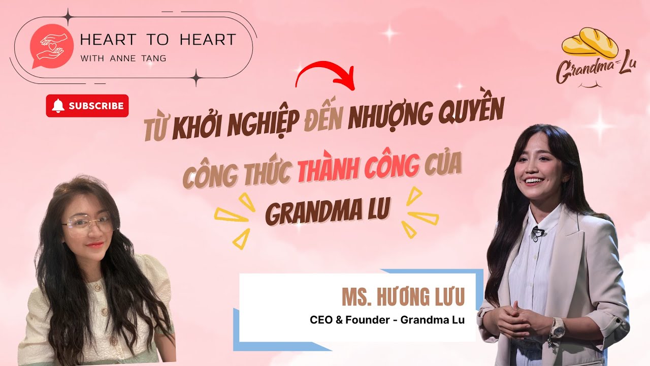 TỪ KHỞI NGHIỆP ĐẾN NHƯỢNG QUYỀN: CÔNG THỨC THÀNH CÔNG CỦA GRANDMA LU