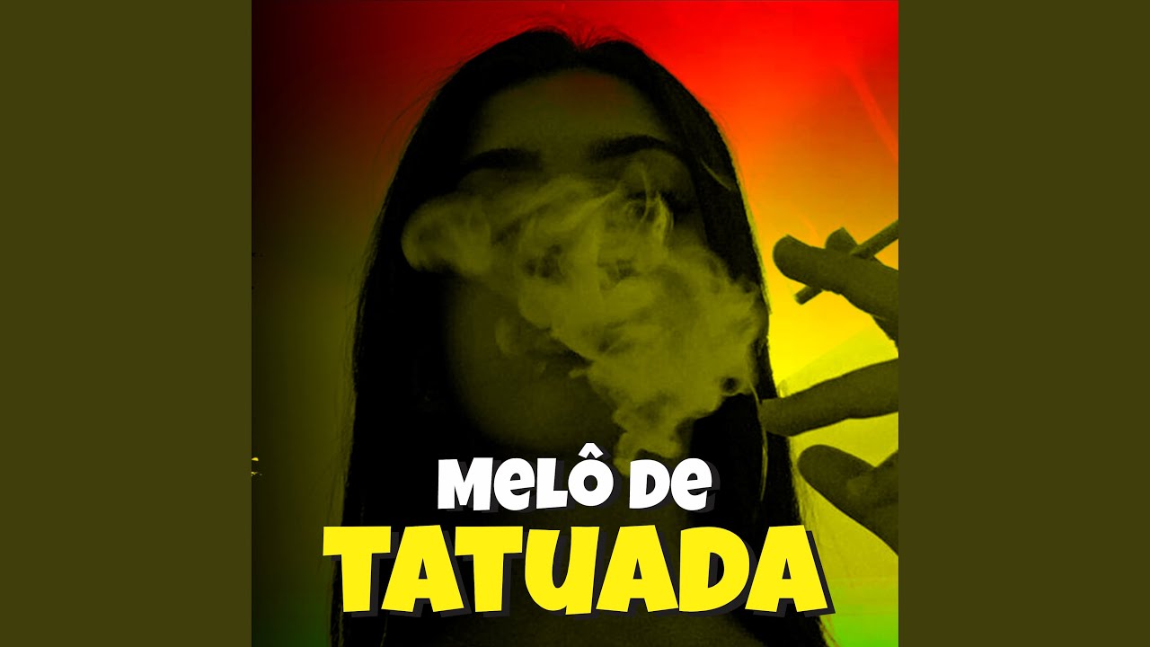 Mel&ocirc; de Tatuada