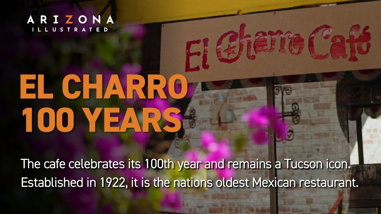 El Charro Café in Tucson, Arizona Turns 100 Years Old
