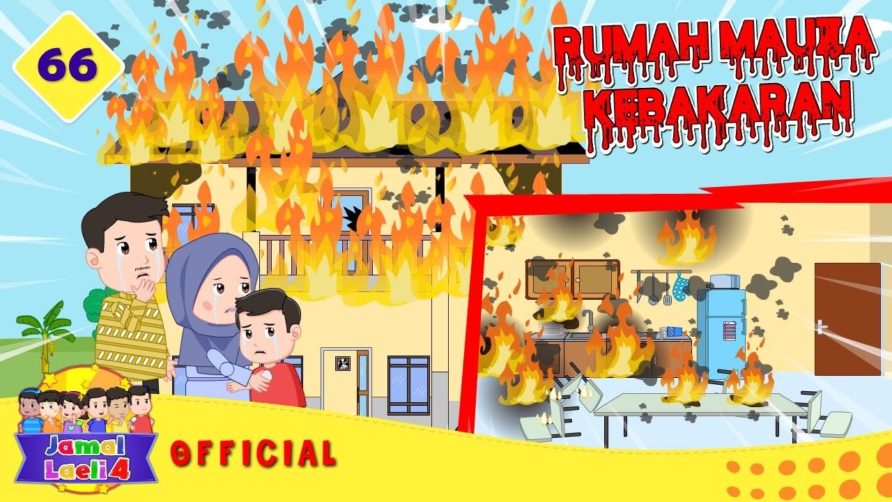 Rumah Mauza Kebakaran - Kecerobohan Mauza - Jamal Laeli Series - Video Official